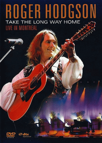 Roger Hodgson : Take The Long Way Home (Live In Montreal) (DVD)
